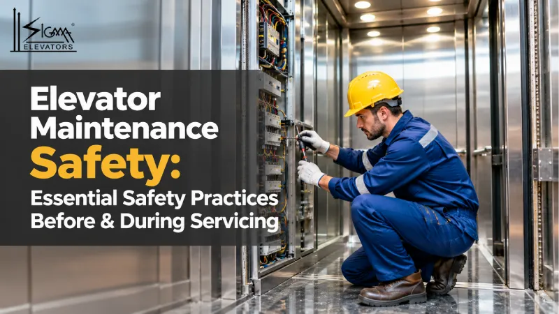 Elevator Maintenance Safety: Essential Safety Practices Before & During Servicing