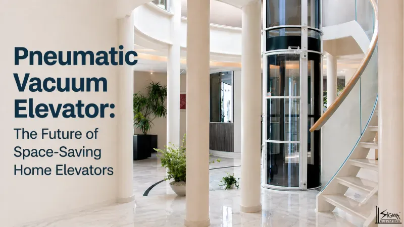Pneumatic Vacuum Elevator: The Future of Space-Saving Home Elevators
