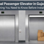 Manual Passenger Elevator In Gujarat Everything You Need To Know Before Installation