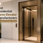 Best Residential Home Elevator Manufacturers For Luxury Compact Homes