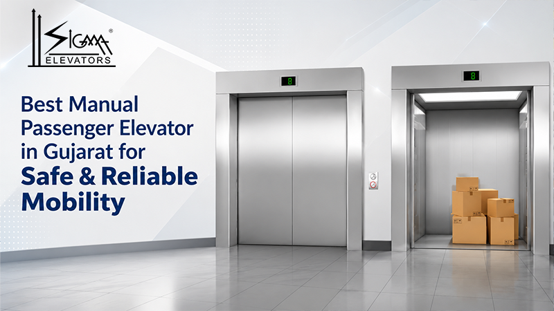 Best Manual Passenger Elevator in Gujarat for Safe & Reliable Mobility
