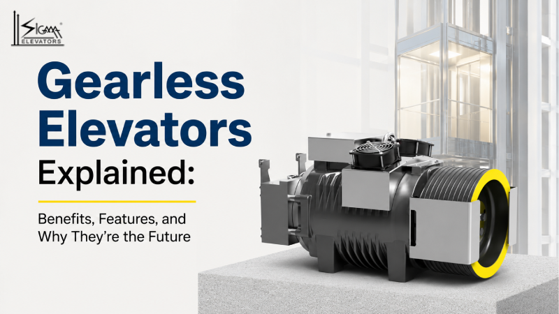 Gearless Elevators Explained: Benefits, Features, and Why They're the Future
