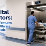 Hospital Elevators: Essential Features Every Healthcare Facility Needs
