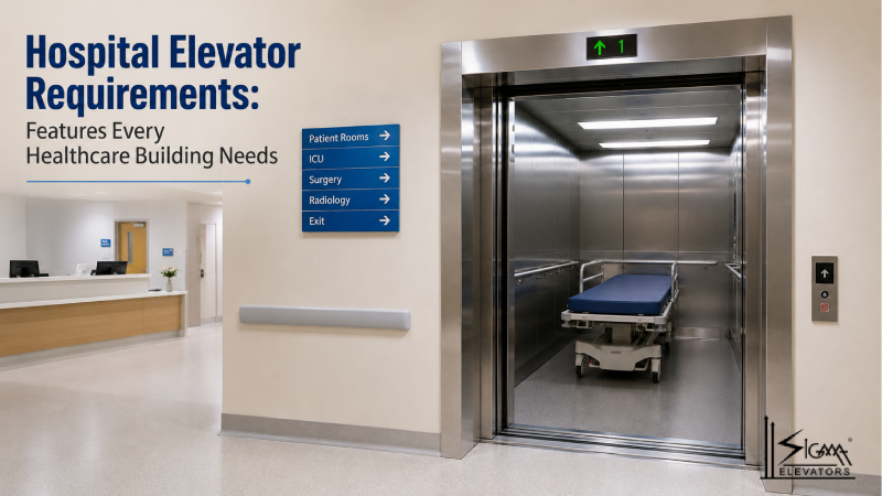 Hospital Elevator Requirements: Features Every Healthcare Building Needs